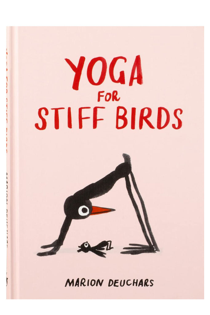 Yoga For Stiff Birds By Marion Deuchars