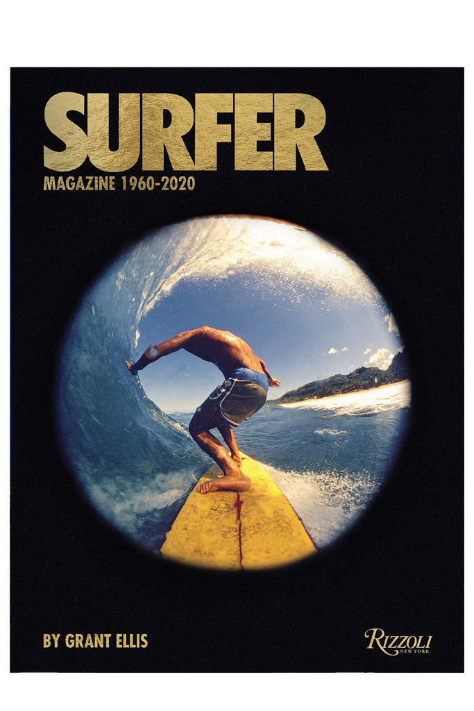 Surfer Magazine 1960-2020 By Grant Ellis