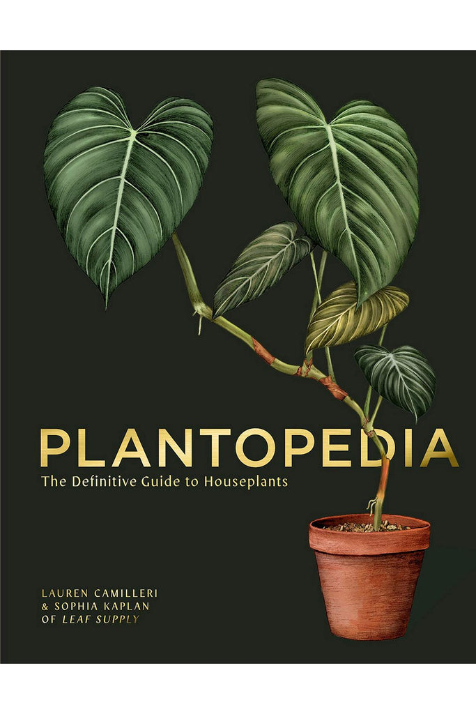 Plantopedia: The Definitive Guide To Houseplants By Lauren Camilleri And Sophia Kaplan