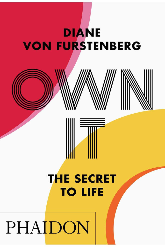 phaidon own it the secret to life by diane von furstenberg angol nyelvu konyv